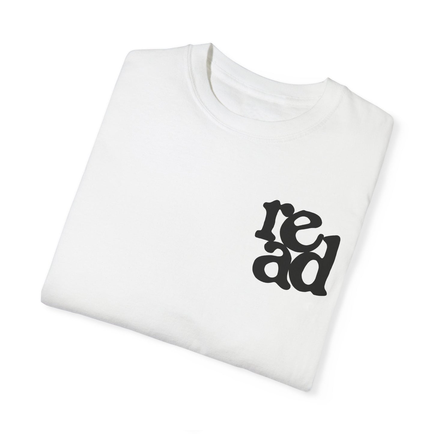 READ Comfort Colors Tee