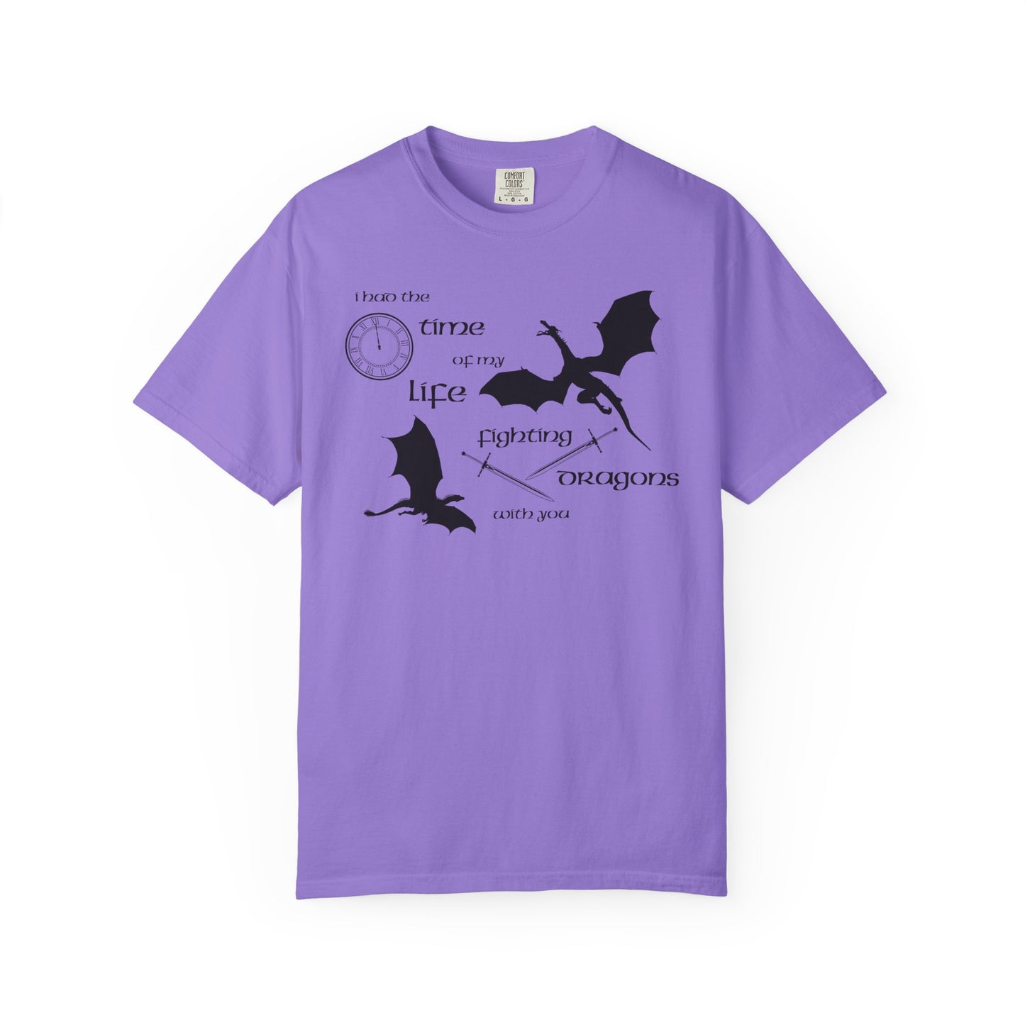 Fighting Dragons With You Comfort Colors Tee