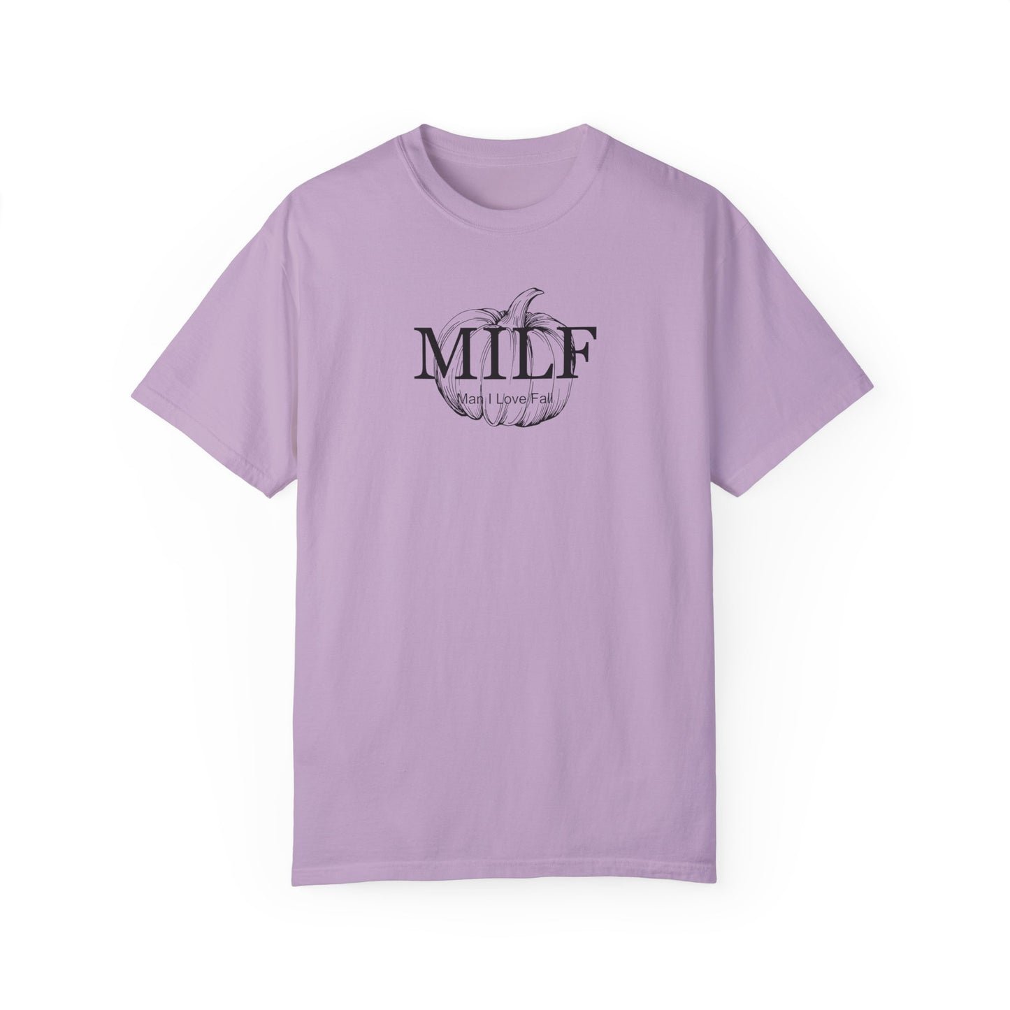 MILF (Man I Love Fall) Comfort Colors Tee