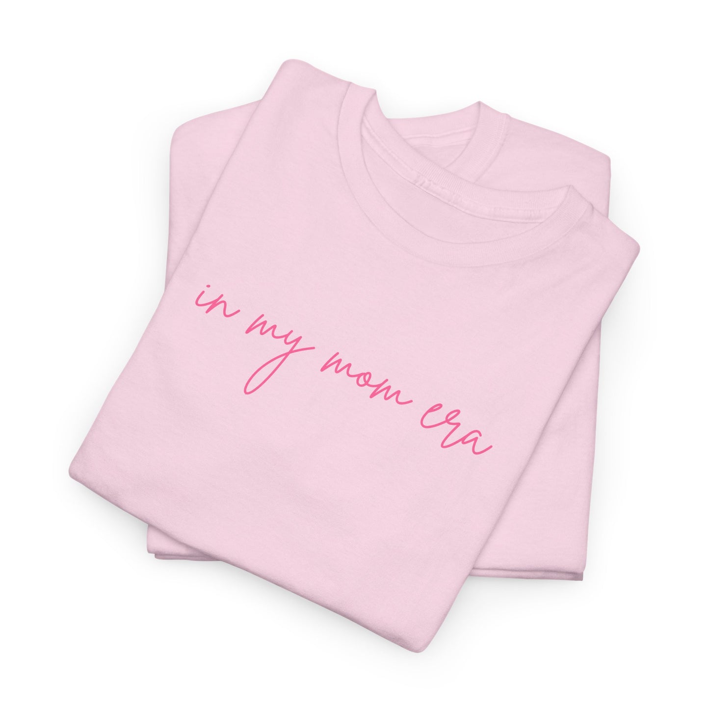 In My Mom Era Unisex Tee