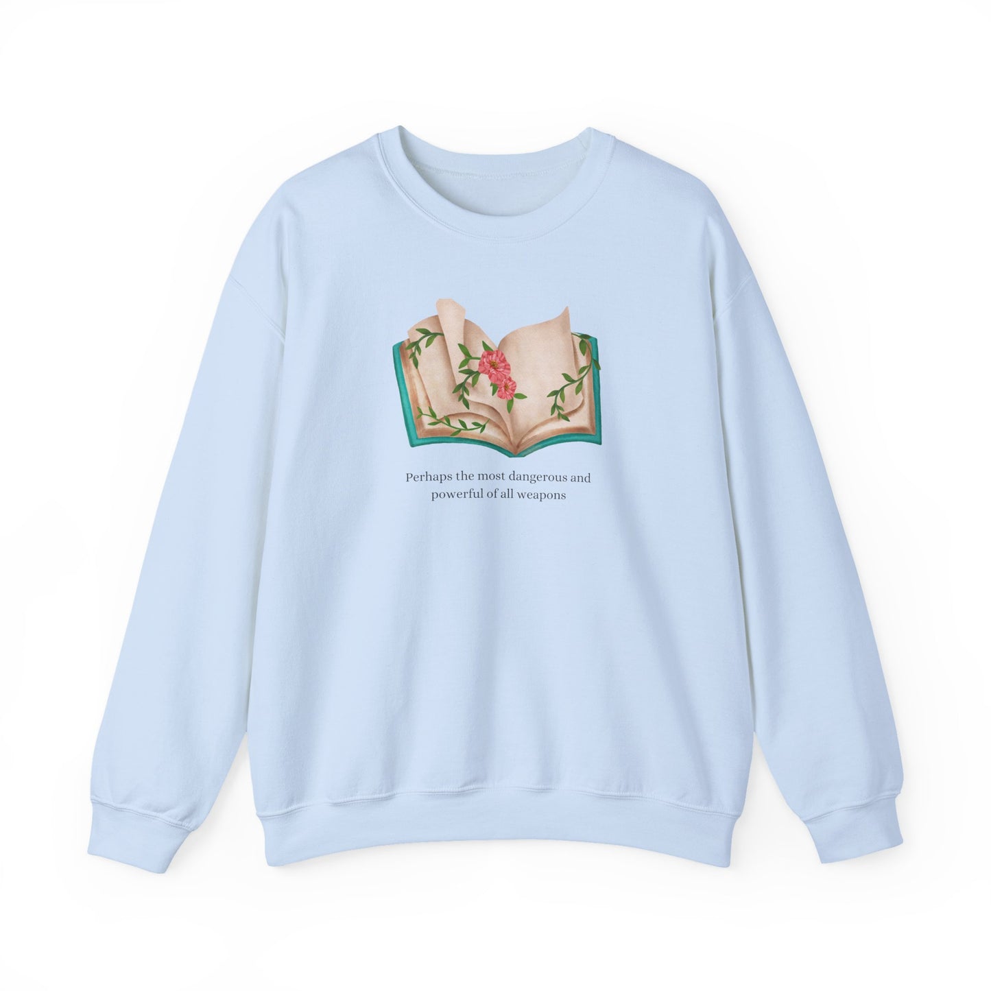Perhaps The Most Dangerous Crewneck Sweatshirt