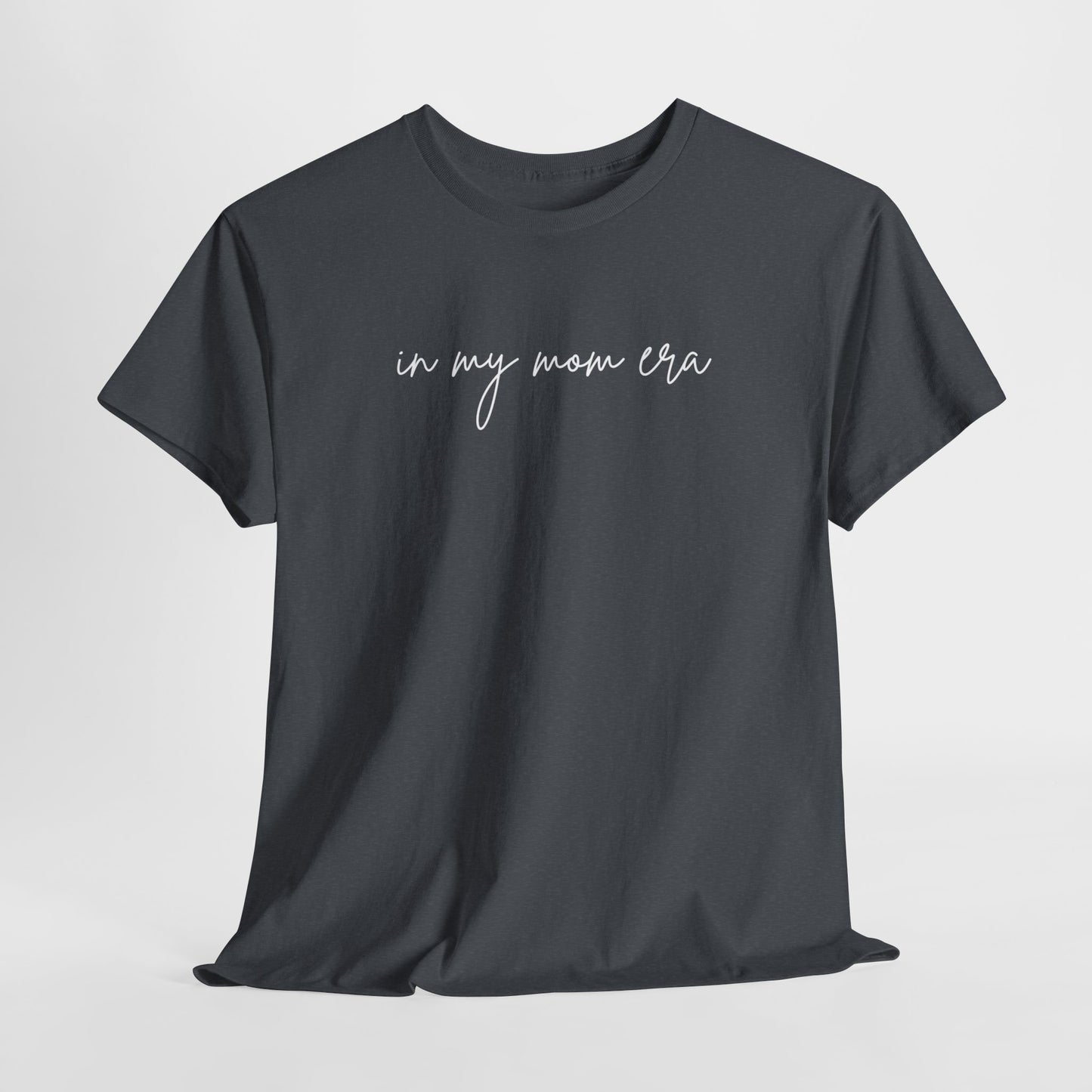 In My Mom Era Unisex Tee