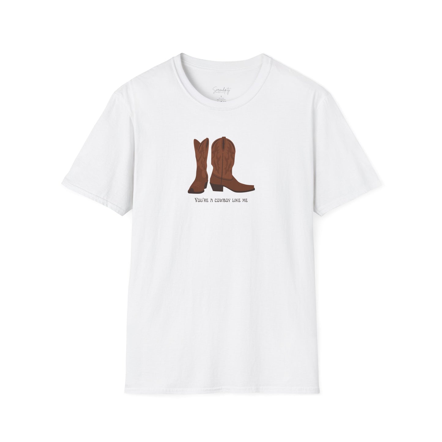 You're a Cowboy Like Me Soft Style Tee