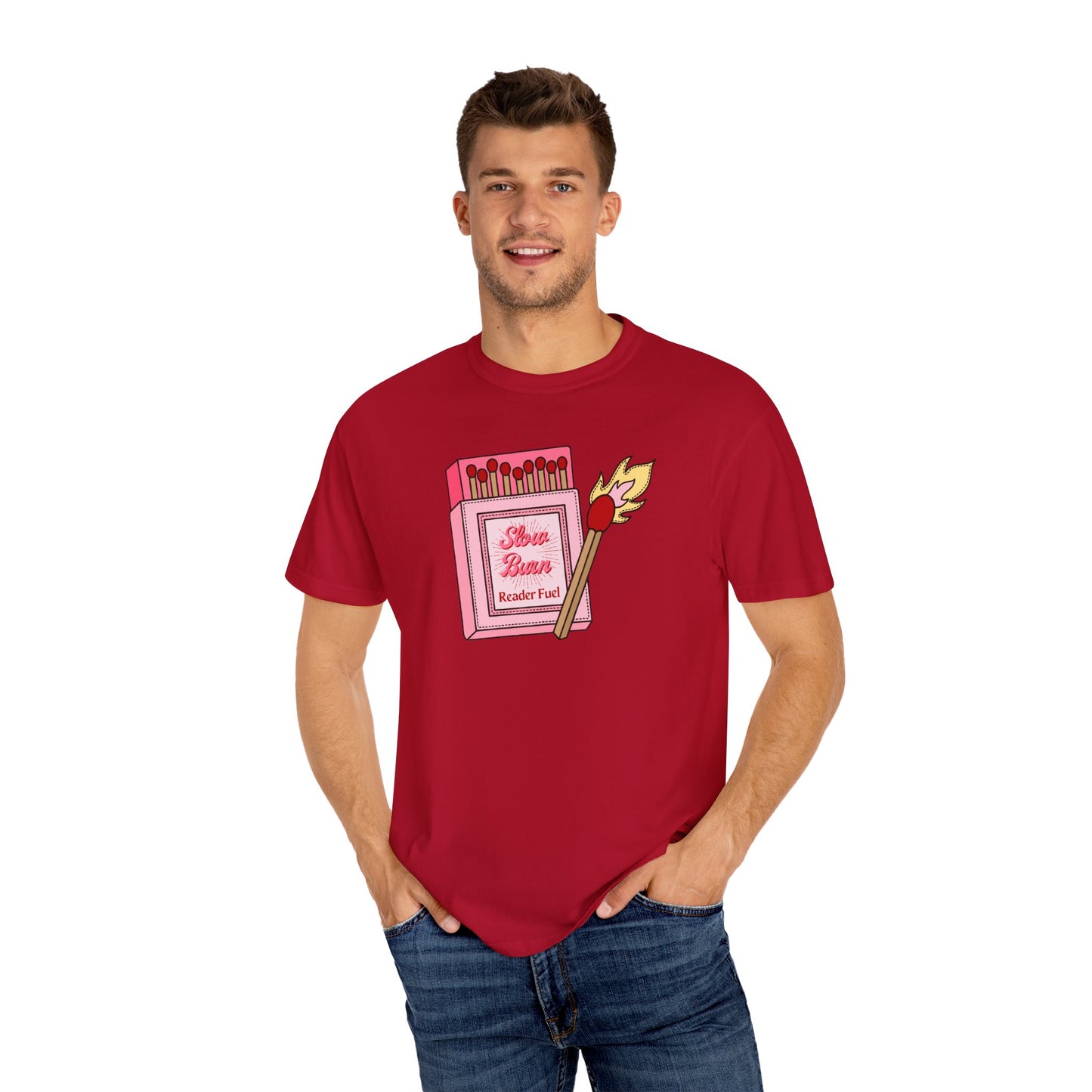 Slow Burn Matches Comfort Colors Tee