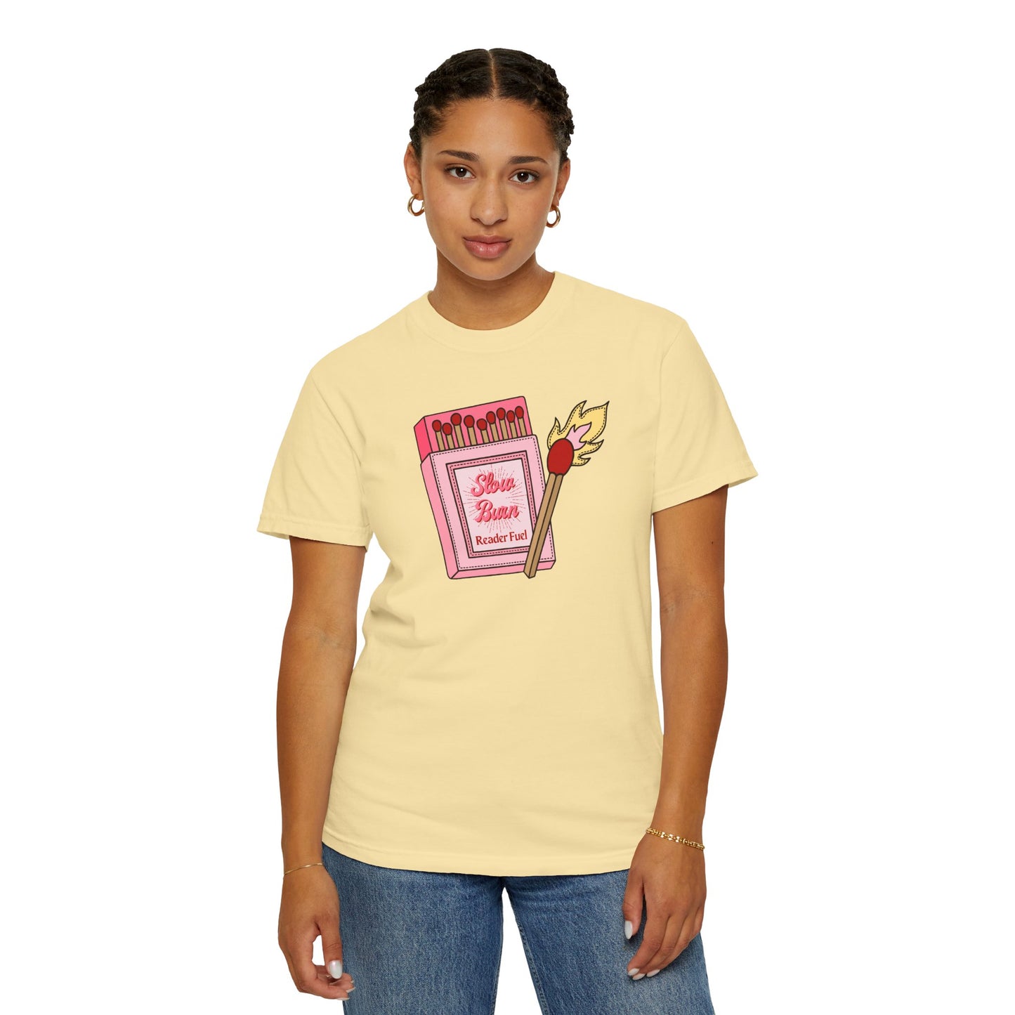 Slow Burn Matches Comfort Colors Tee