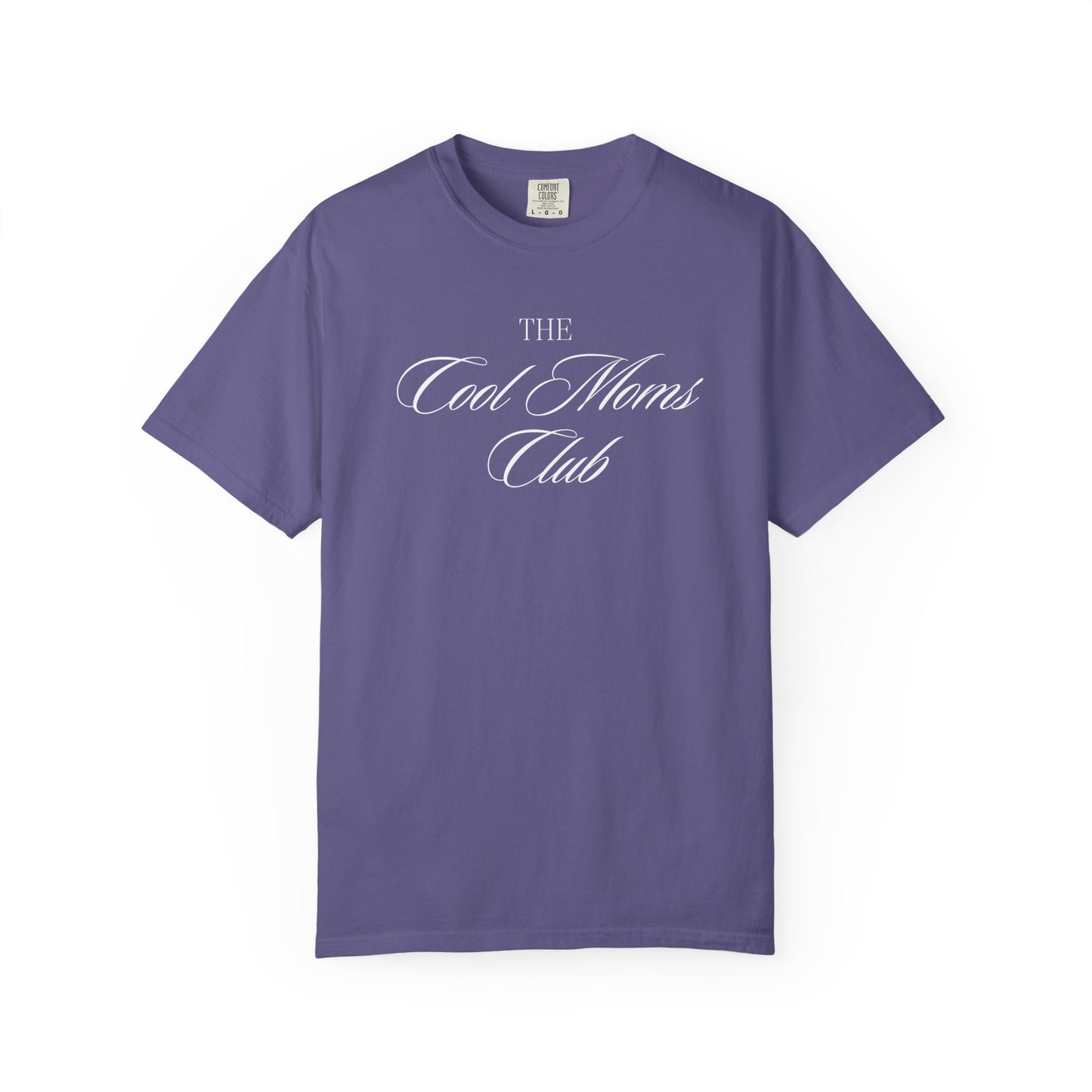 The Cool Moms Club Comfort Colors Tee