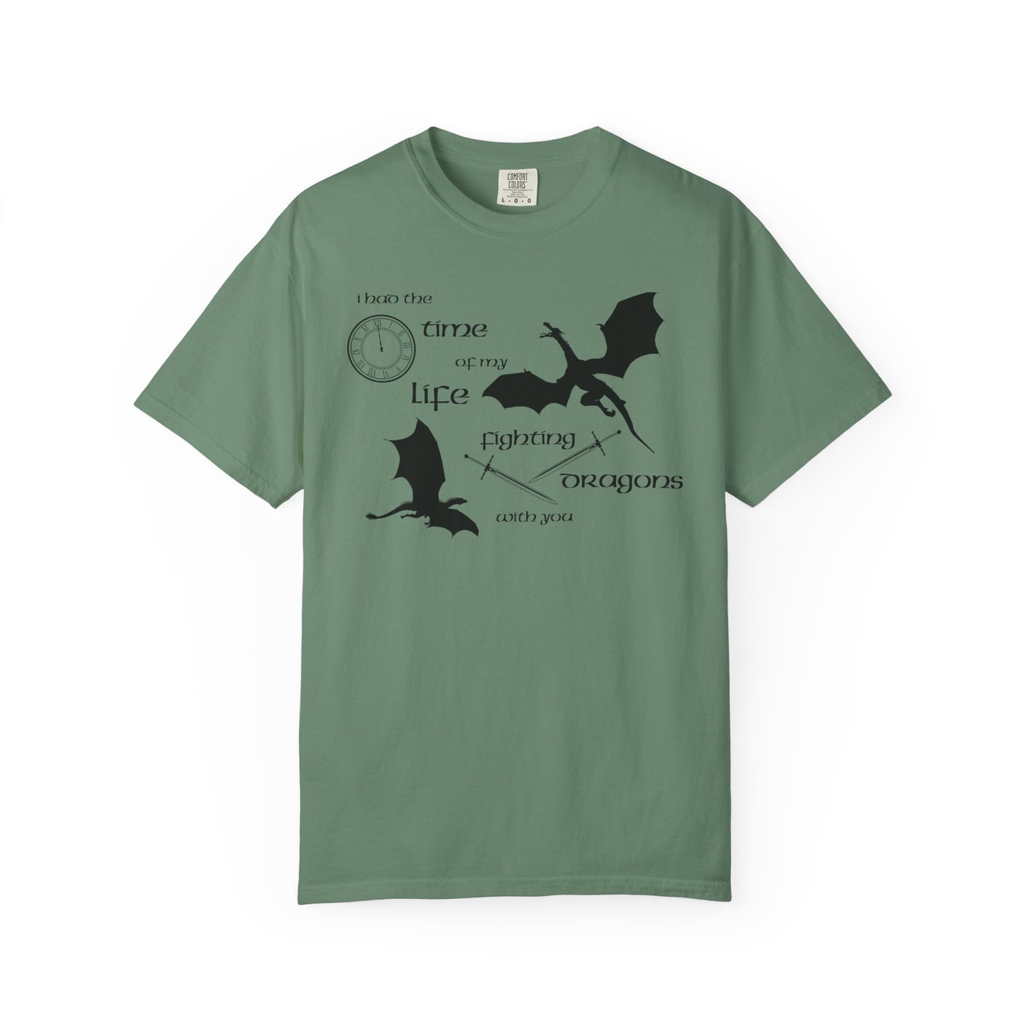Fighting Dragons With You Comfort Colors Tee