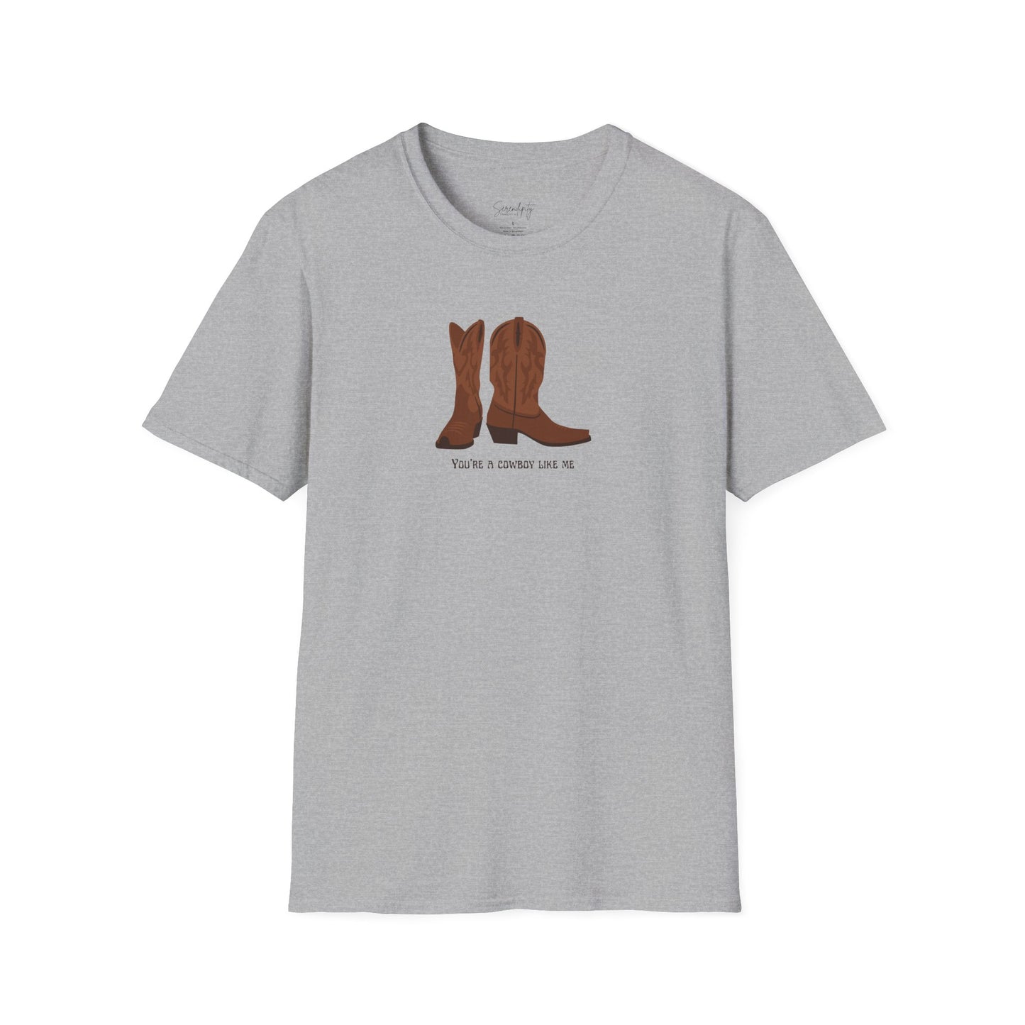 You're a Cowboy Like Me Soft Style Tee