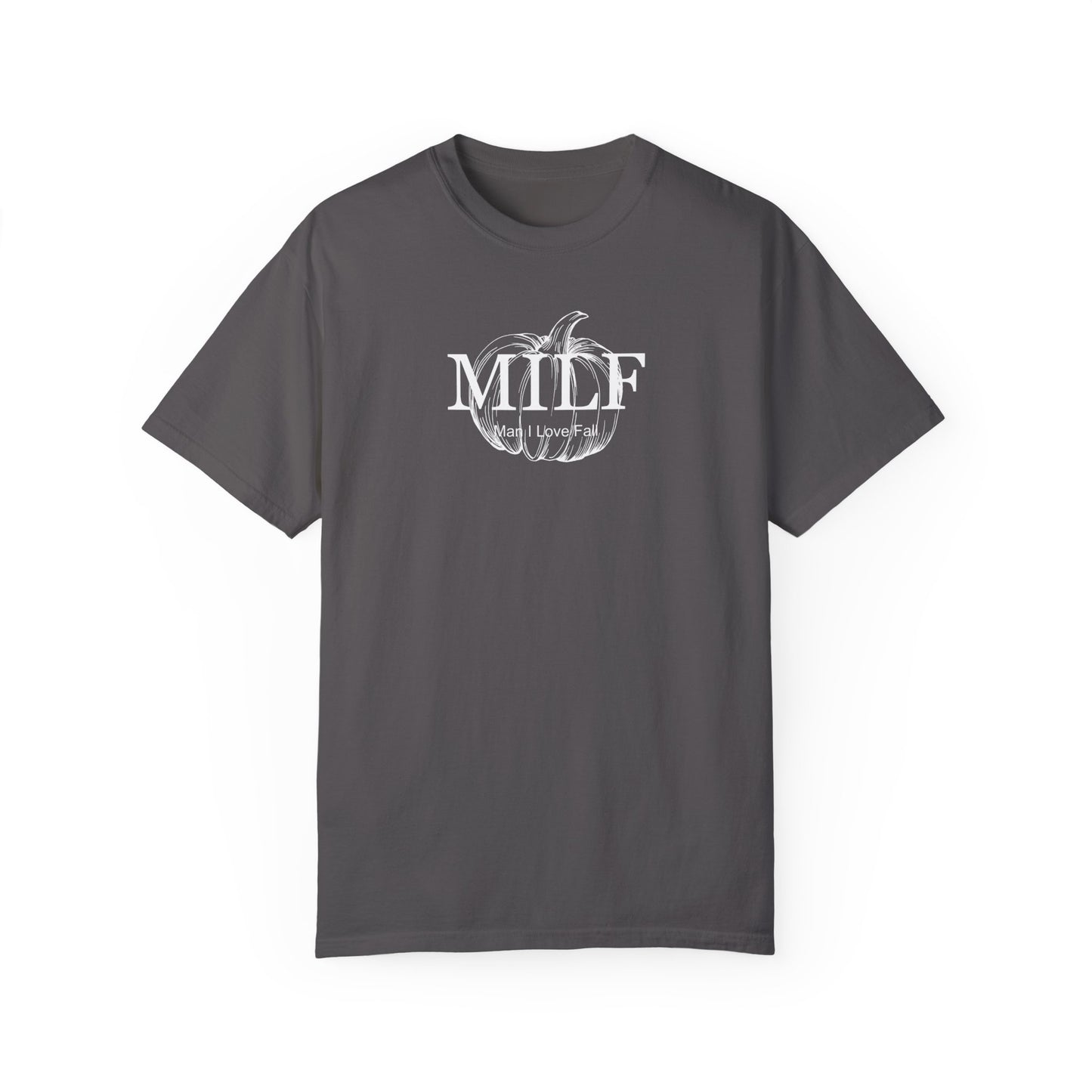 MILF (Man I Love Fall) Comfort Colors Tee