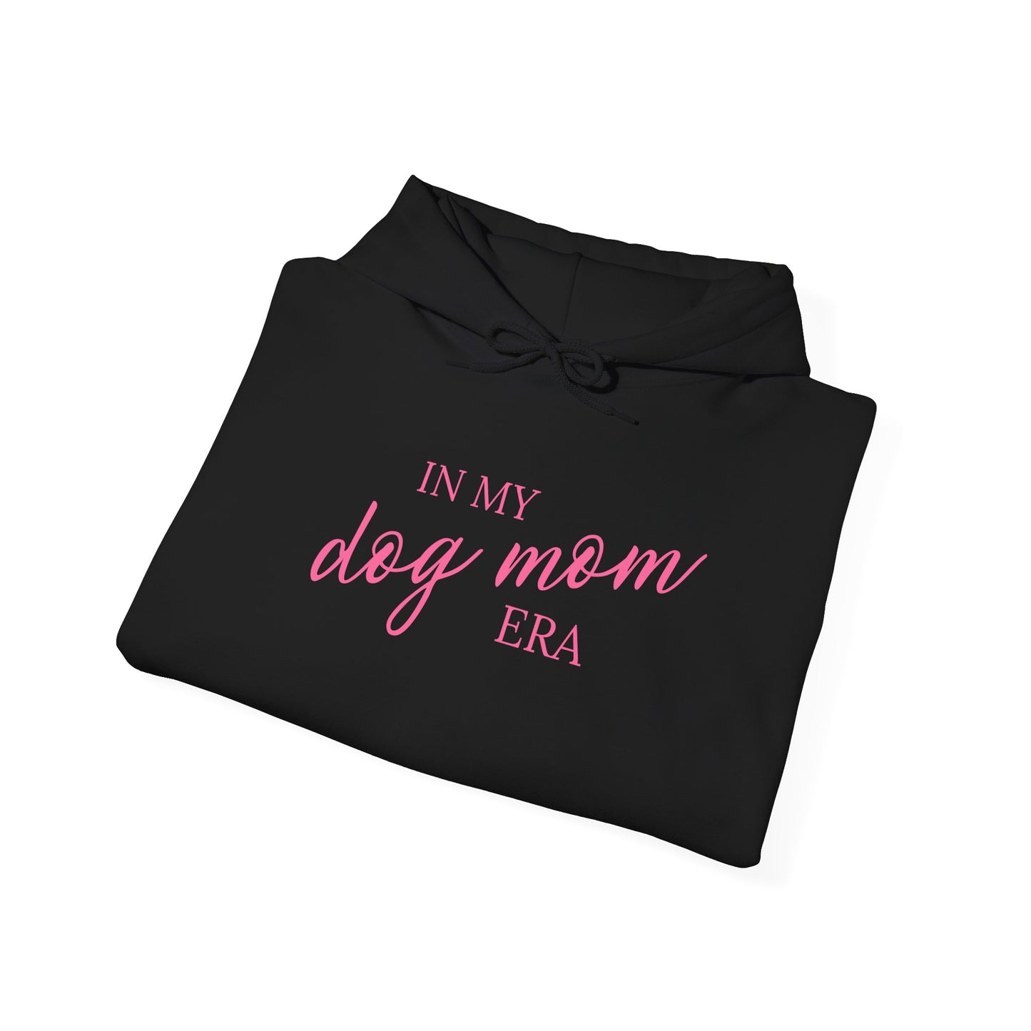 In My Dog Mom Era Unisex Hoodie