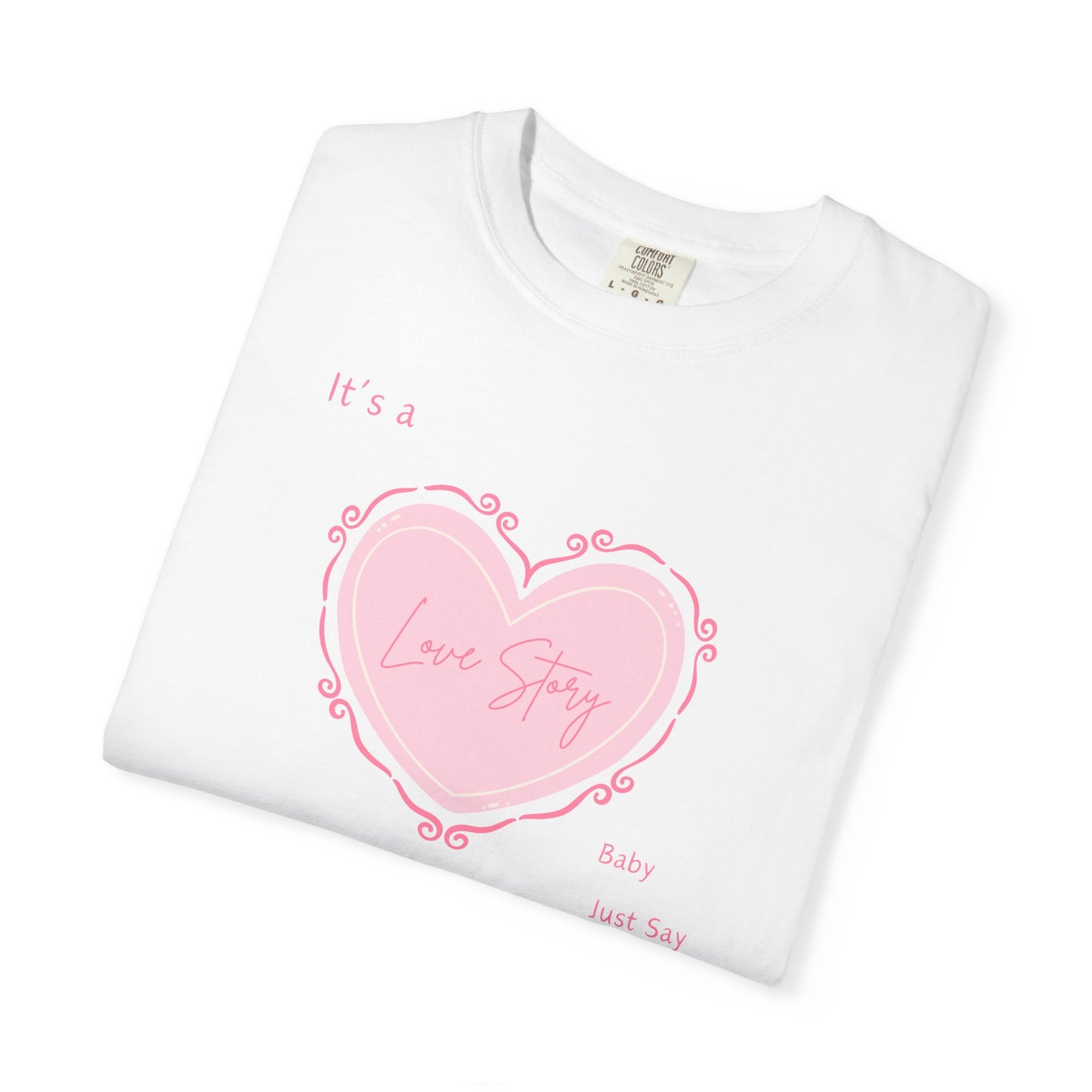 Love Story Coquette Comfort Colors Tee