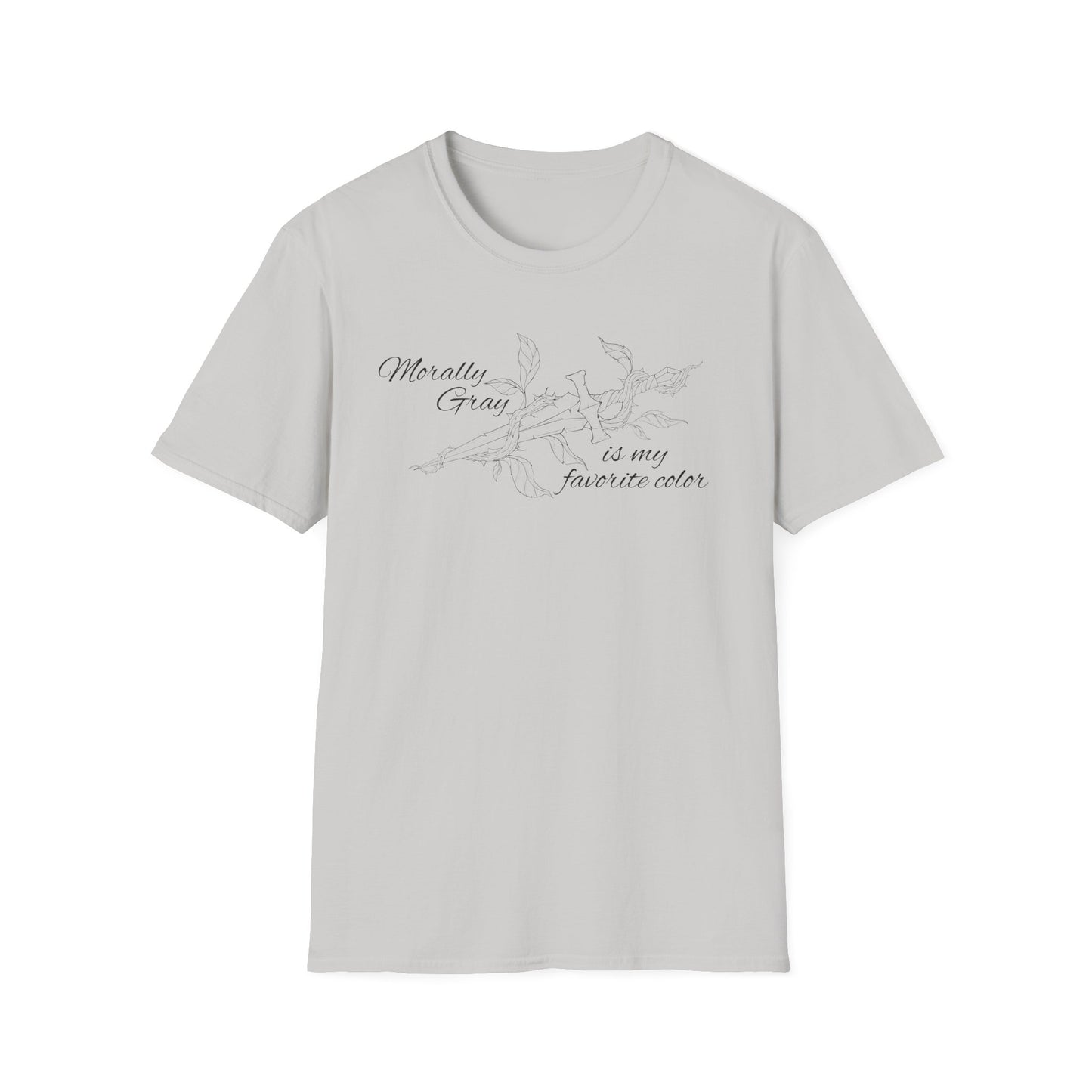 Morally Gray is My Favorite Color Soft Style Tee