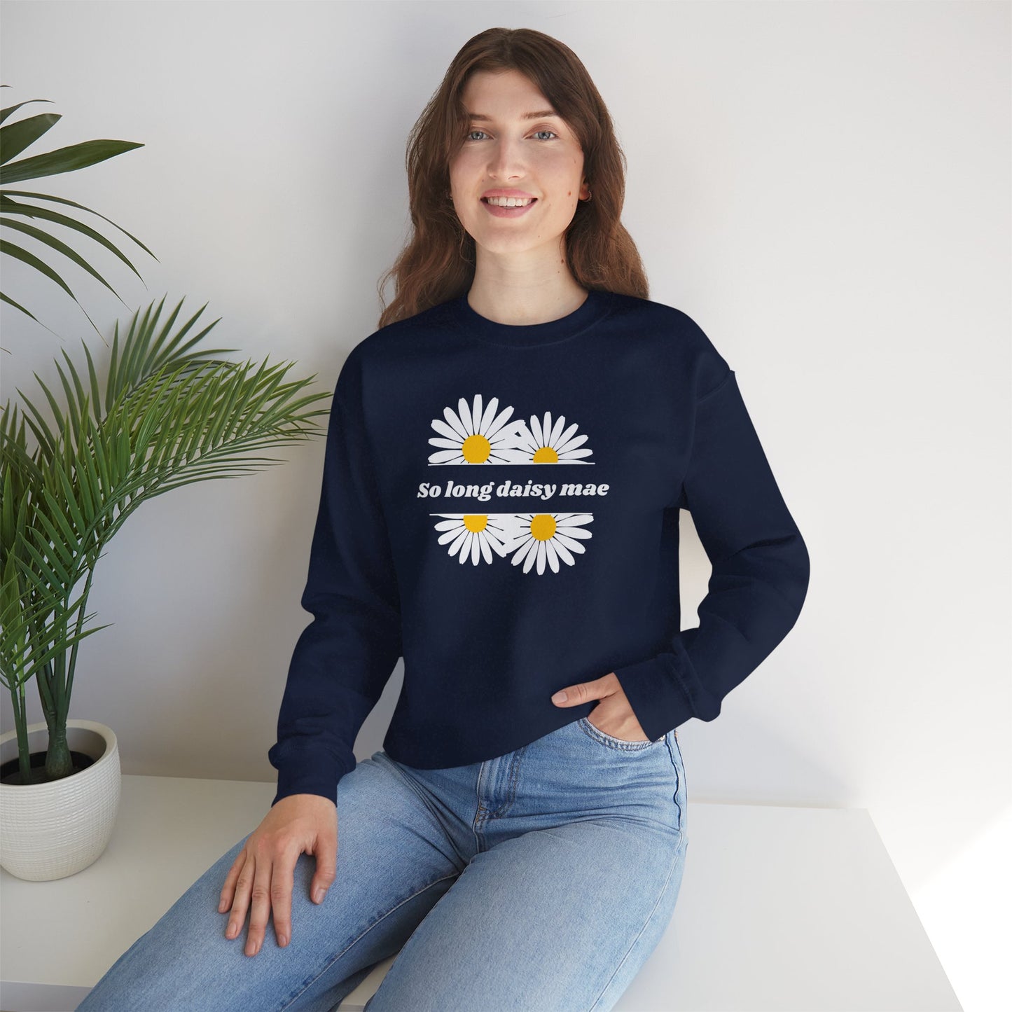 So Long Daisy Mae Unisex Crewneck