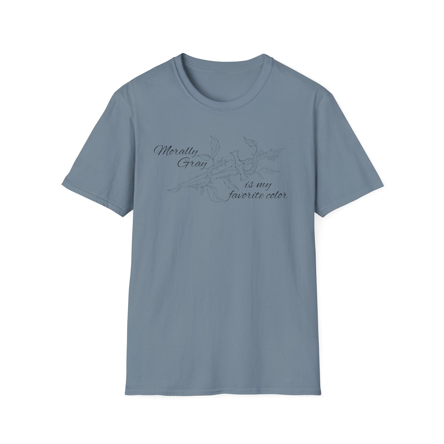 Morally Gray is My Favorite Color Soft Style Tee
