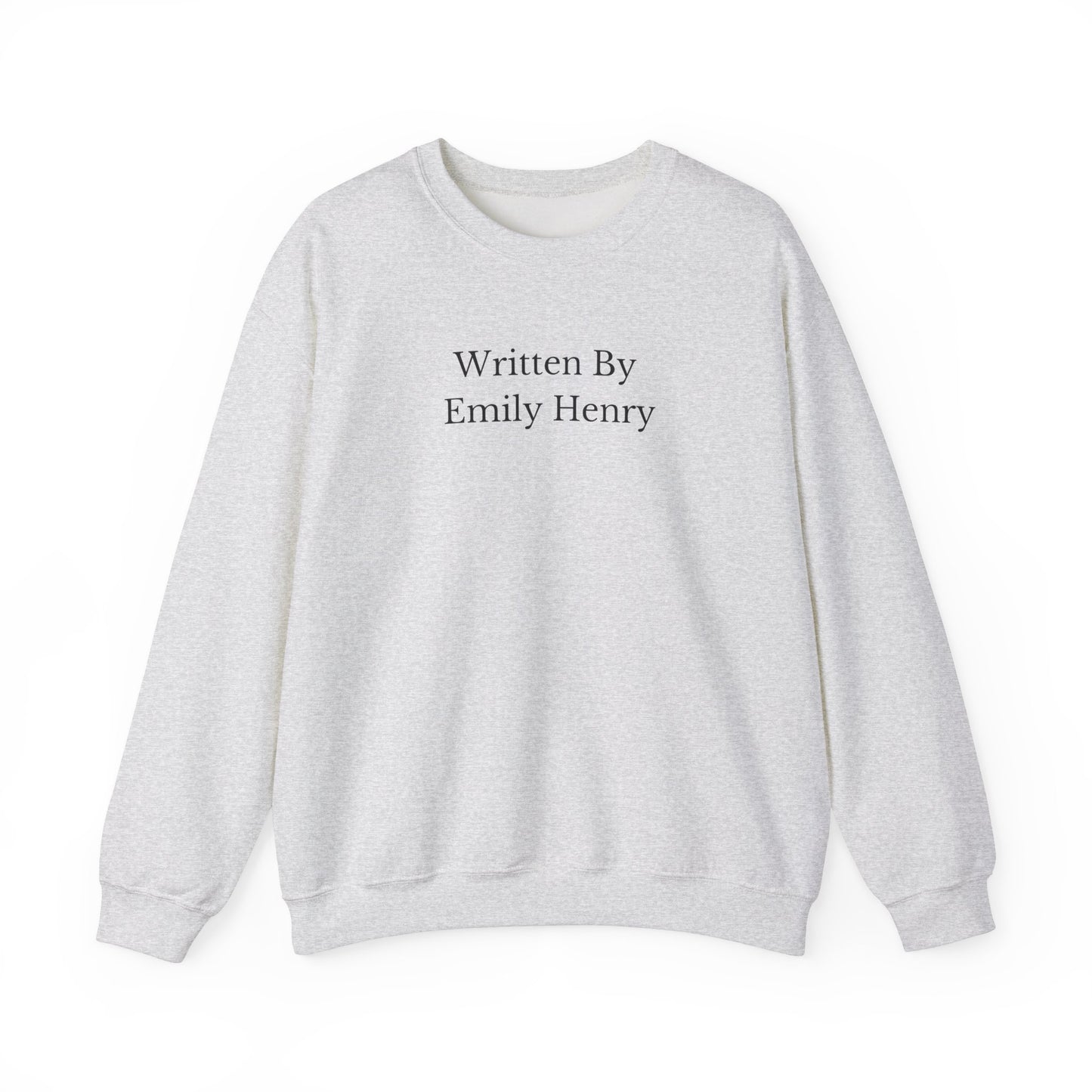 Written by Emily Henry Unisex Crewneck