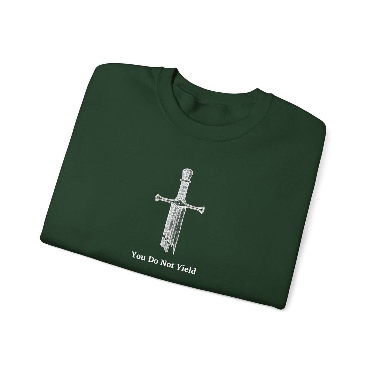 You Do Not Yield Crewneck Sweatshirt