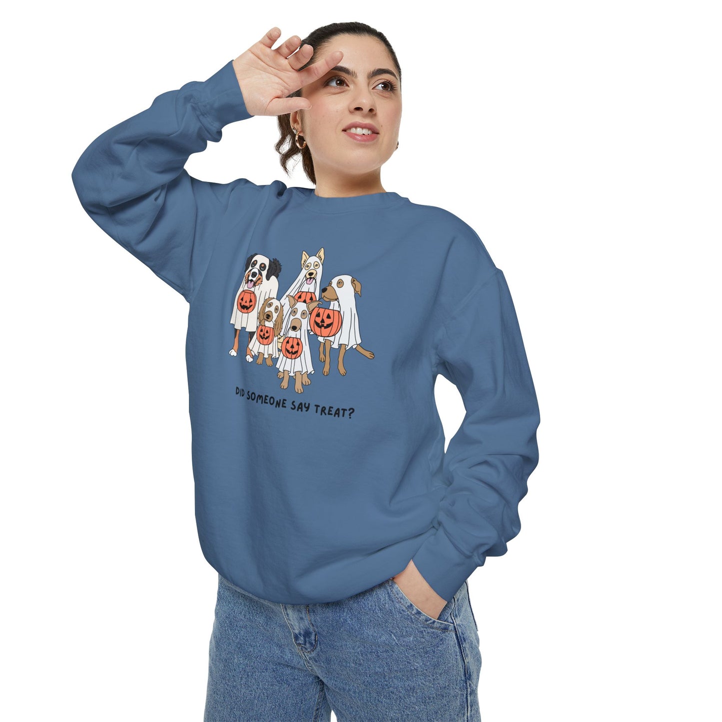 Did Someone Say Treat? Comfort Colors Sweatshirt