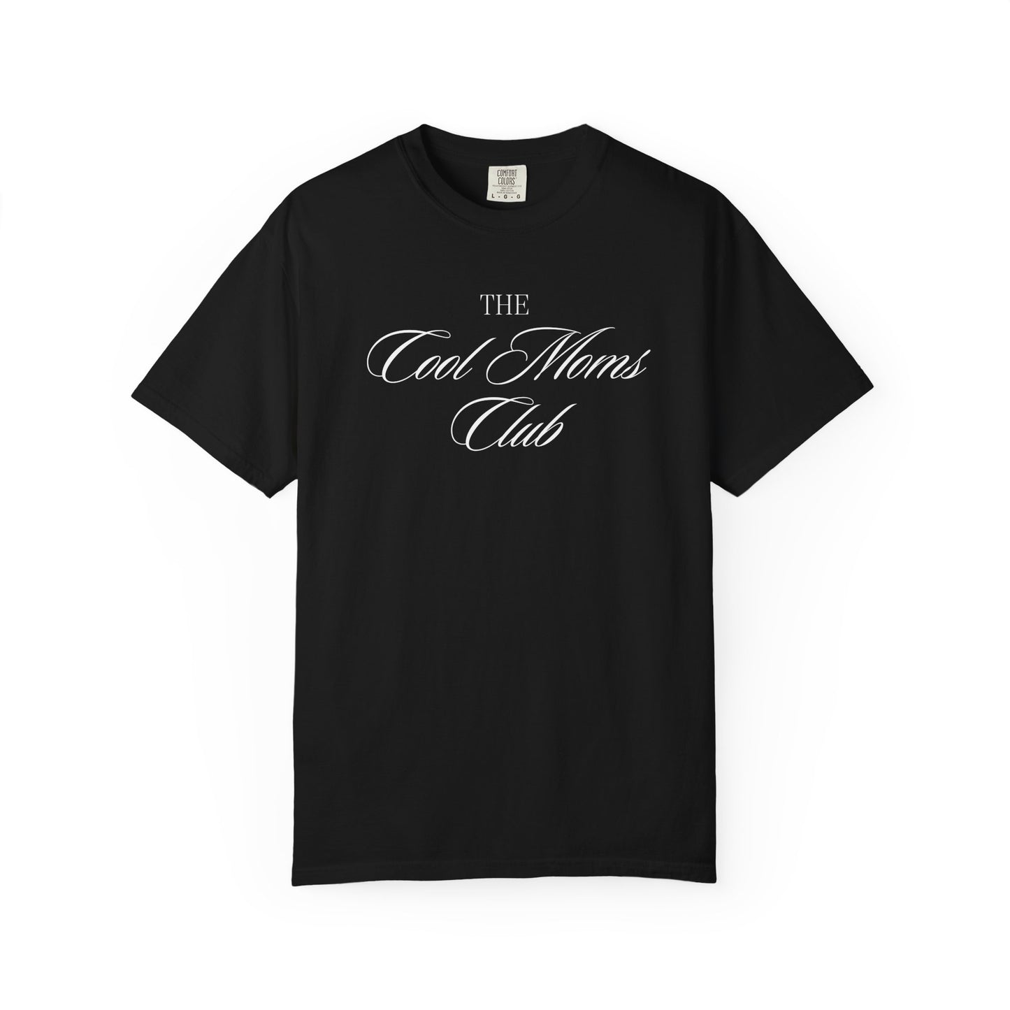 The Cool Moms Club Comfort Colors Tee