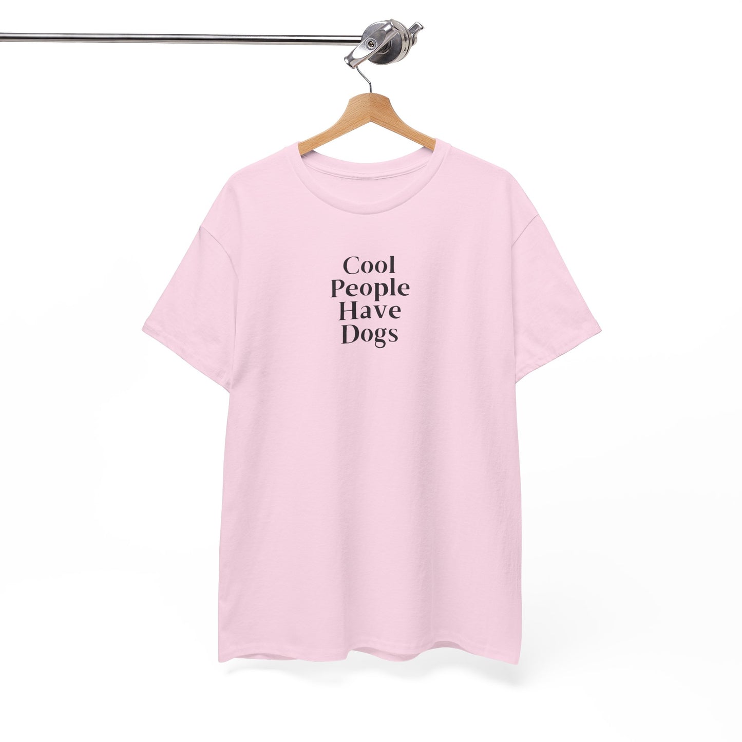 Cool People Have Dogs Unisex Tee