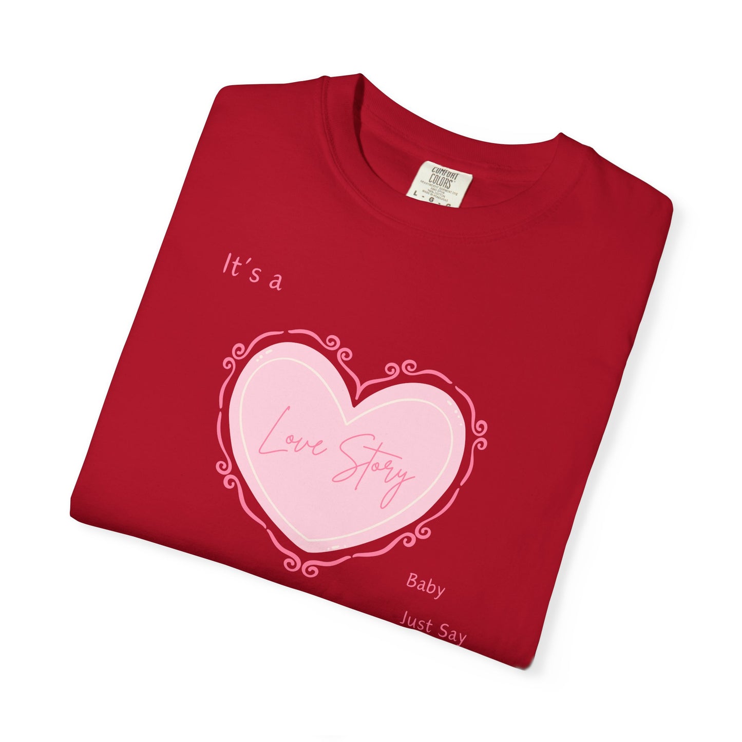 Love Story Coquette Comfort Colors Tee