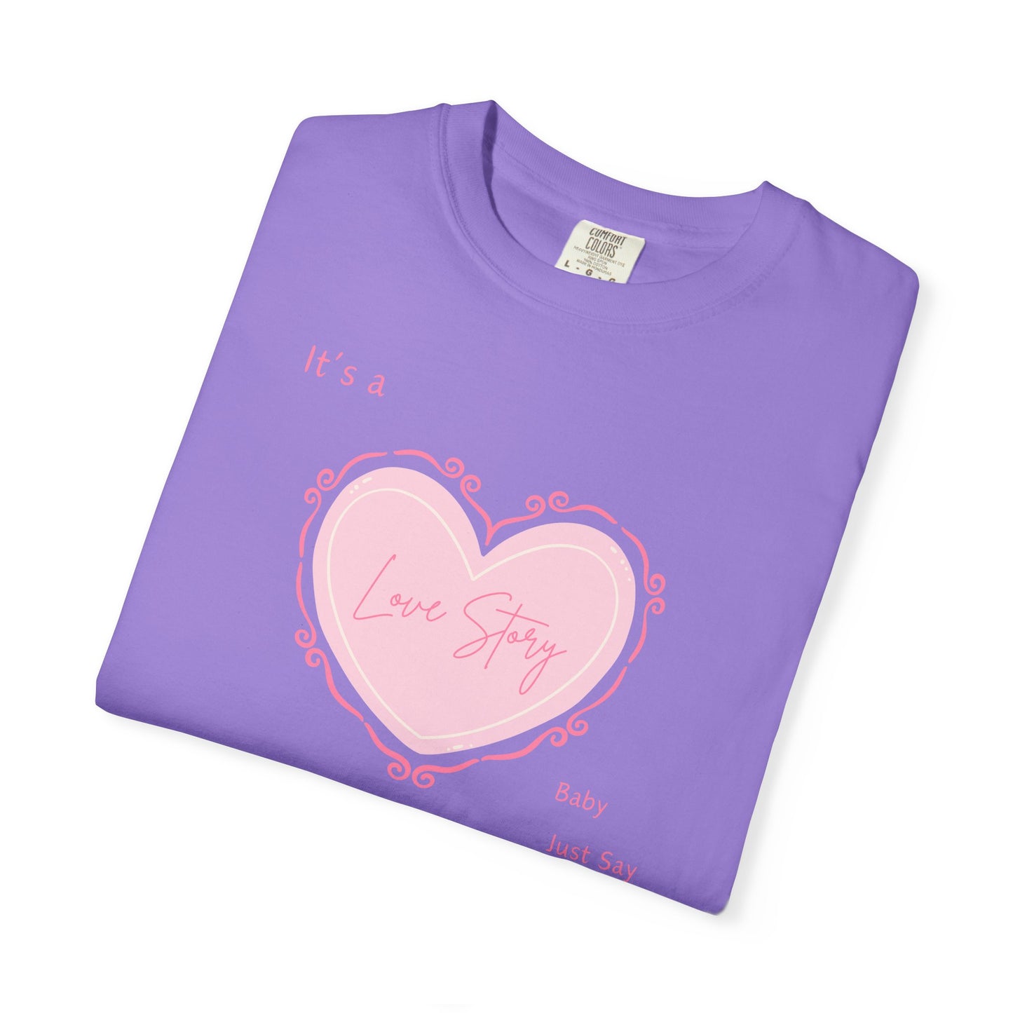 Love Story Coquette Comfort Colors Tee