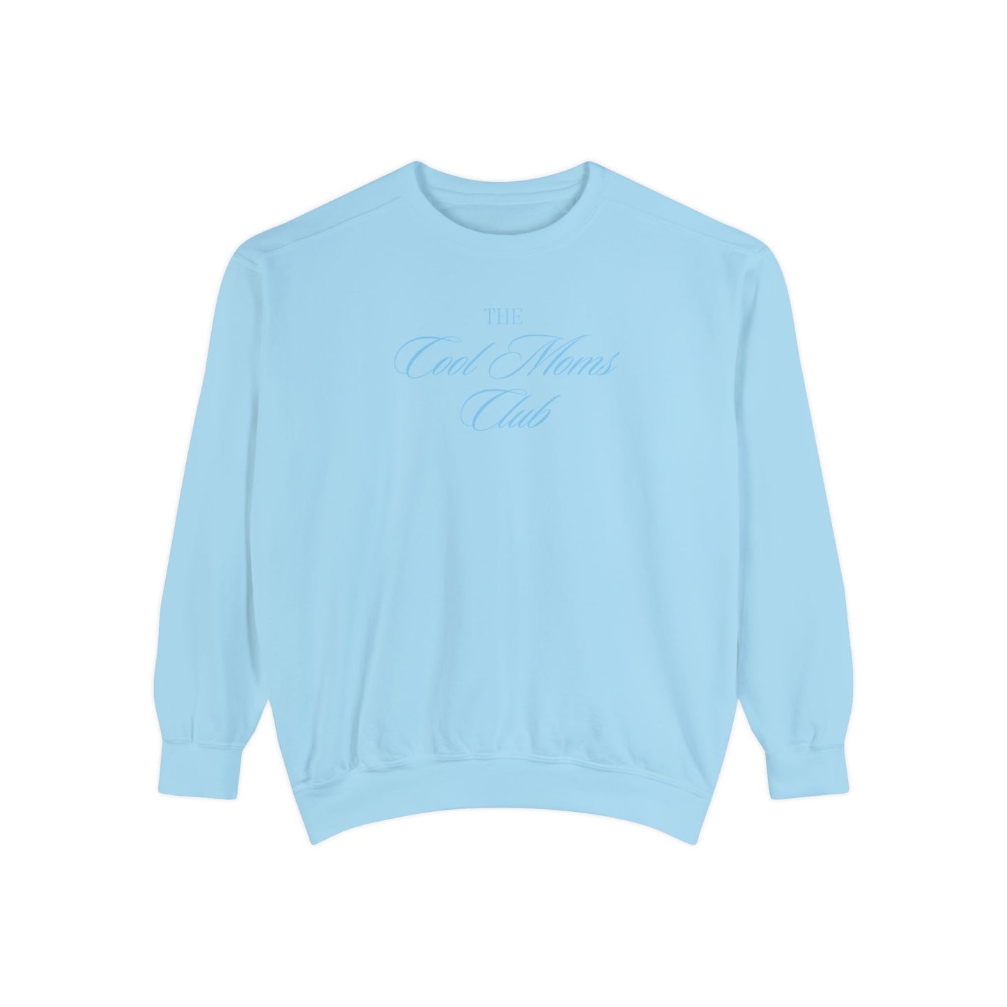 The Cool Moms Club Comfort Colors Sweatshirt