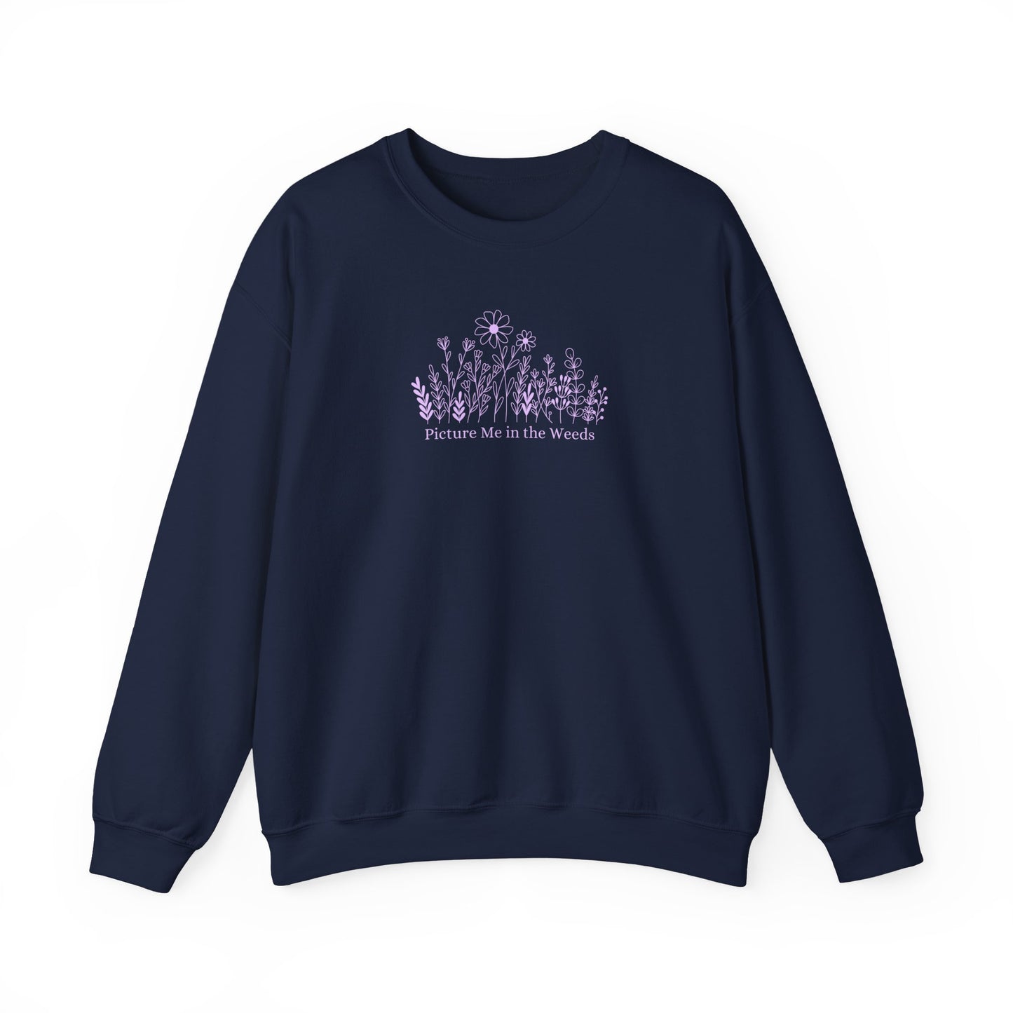 Picture Me In The Weeds Crewneck Sweatshirt