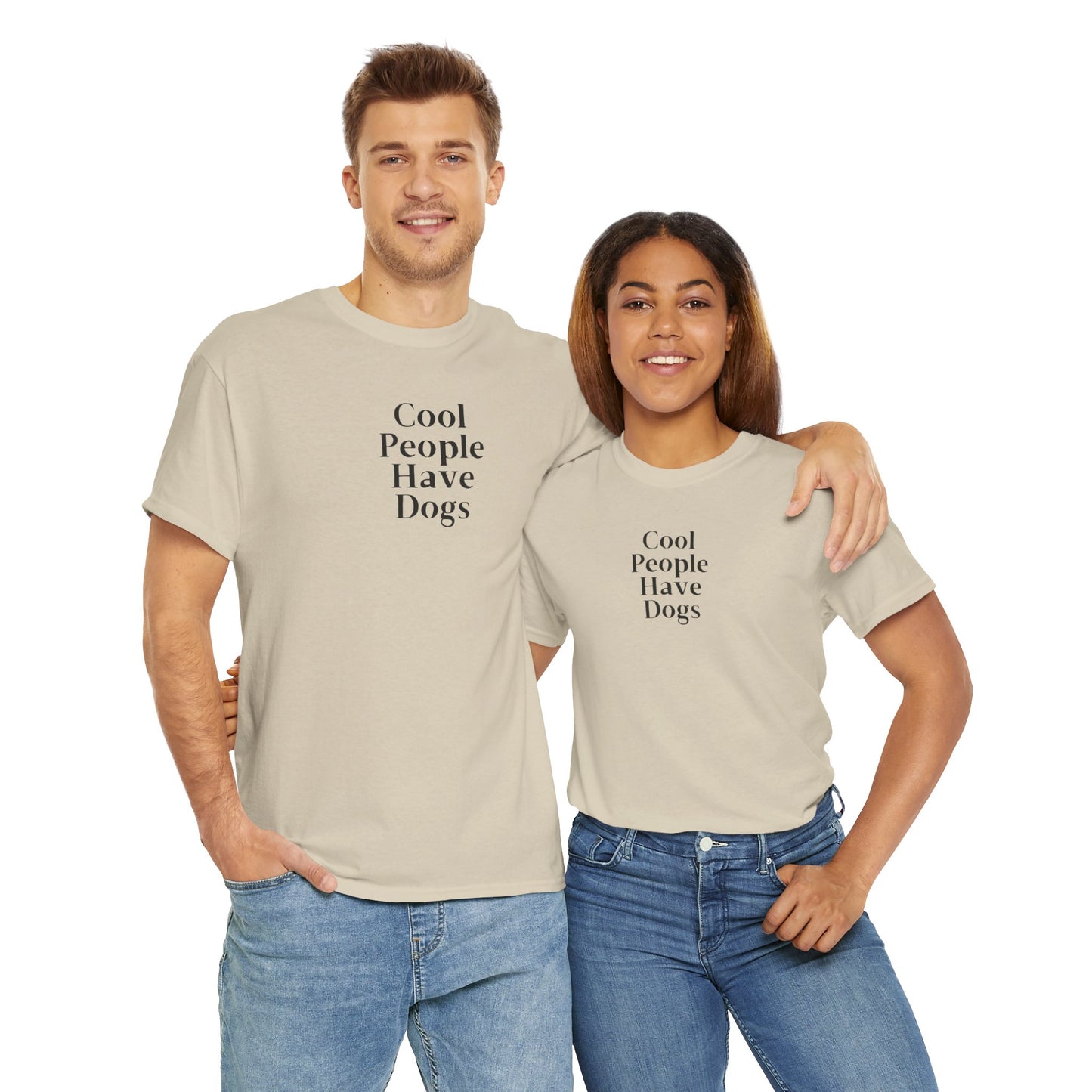 Cool People Have Dogs Unisex Tee