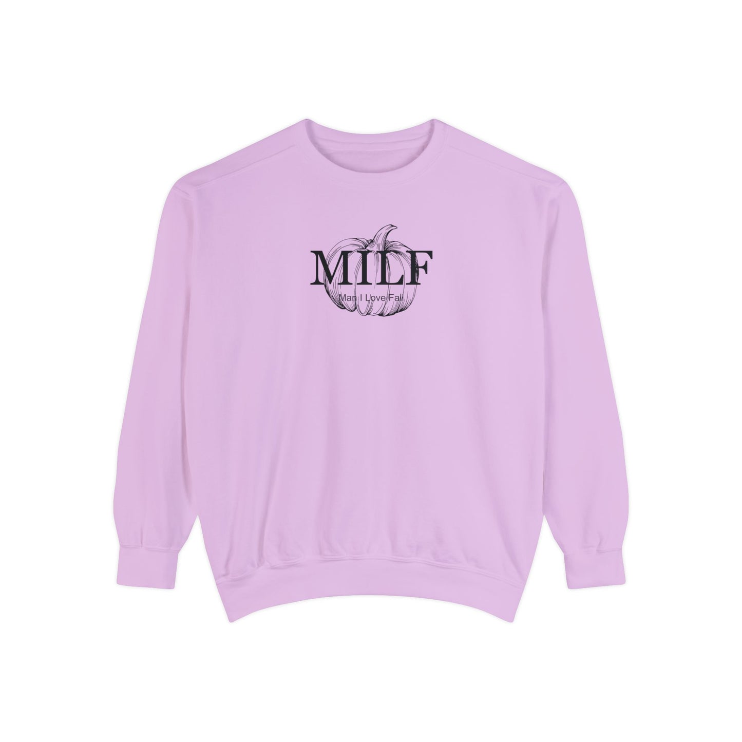 MILF (Man I Love Fall) Comfort Colors Sweatshirt