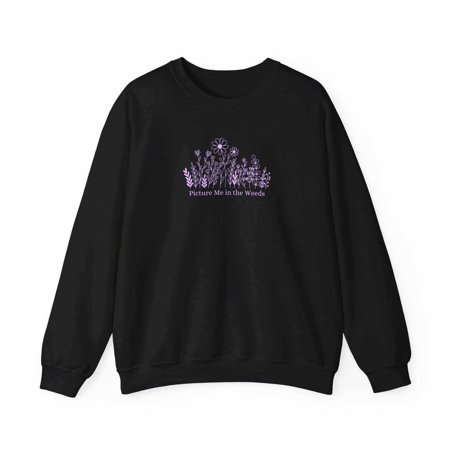 Picture Me In The Weeds Crewneck Sweatshirt