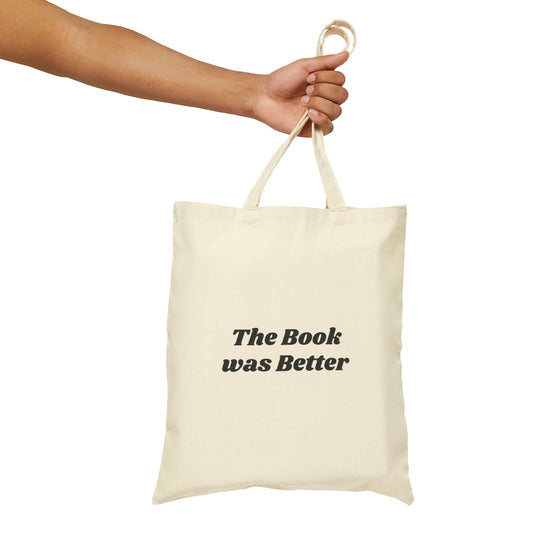 The Book Was Better Black Tote Bag