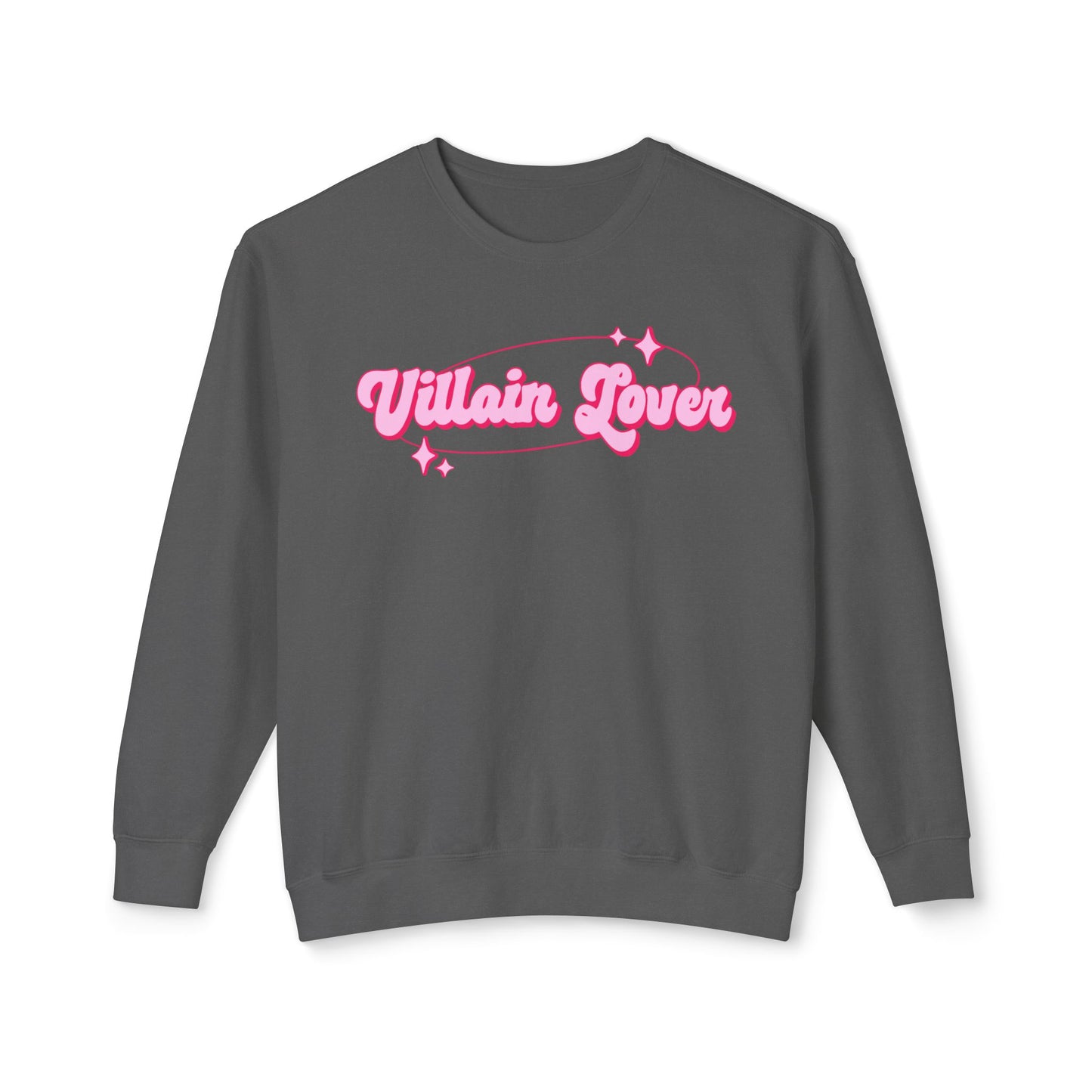 Villain Lover Comfort Colors Sweatshirt