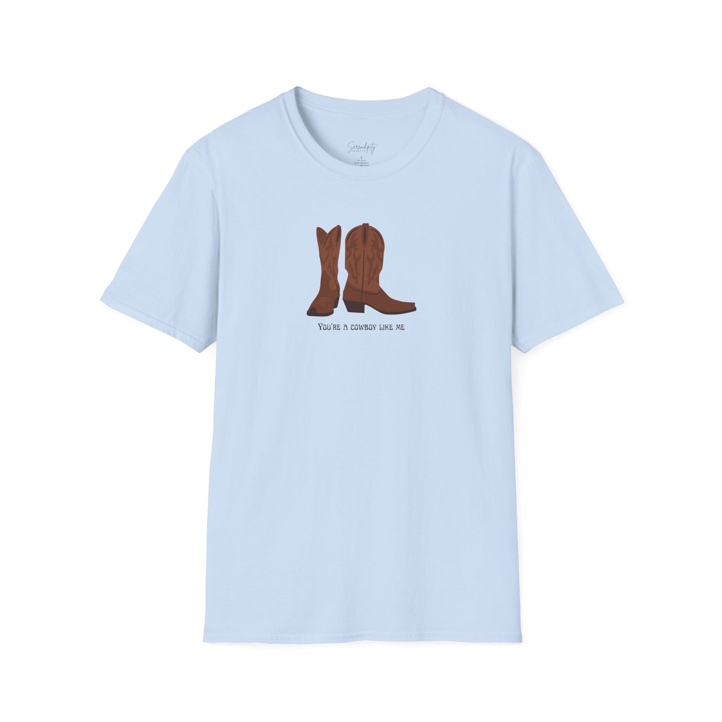 You're a Cowboy Like Me Soft Style Tee