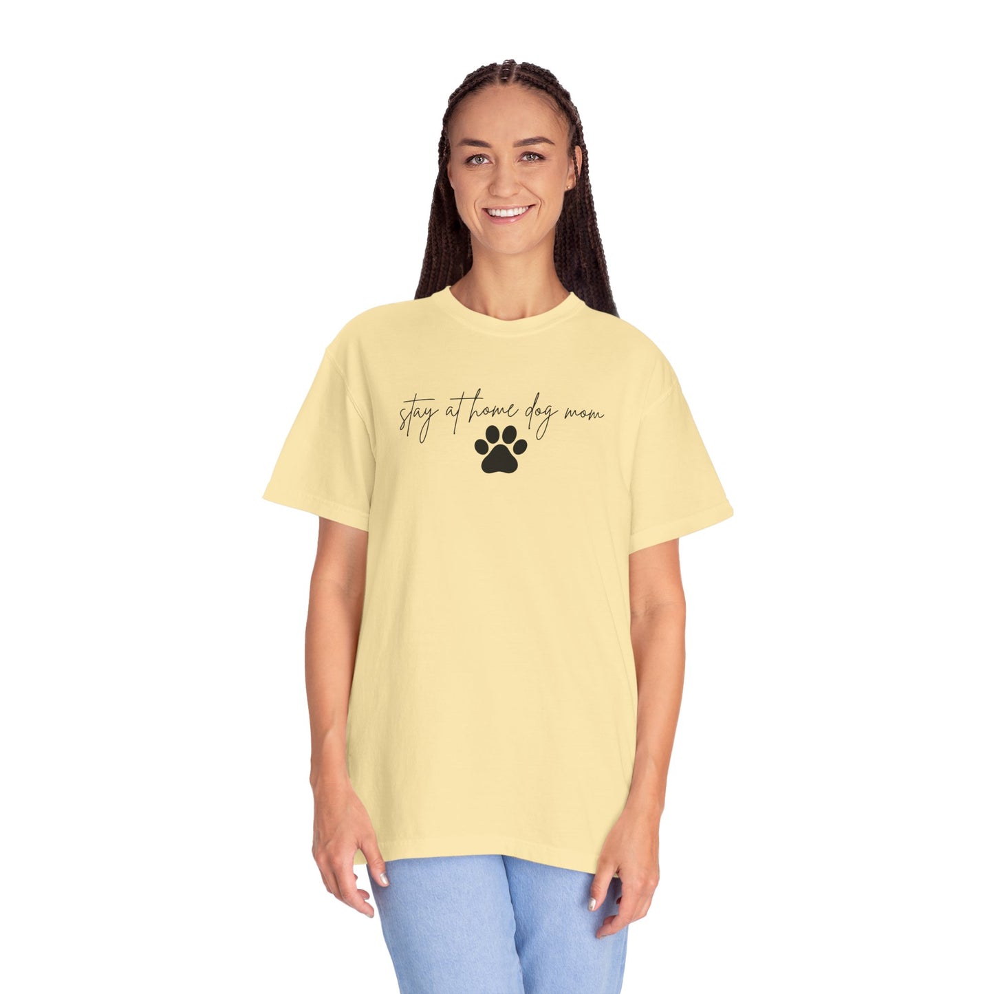 Stay at Home Dog Mom Comfort Colors Tee