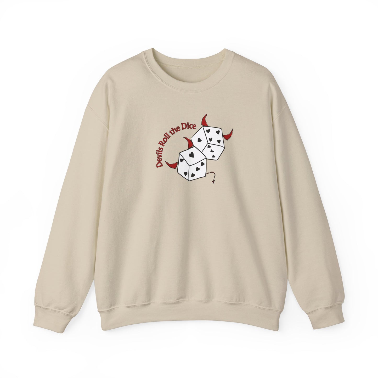 Devils Roll The Dice Unisex Crewneck