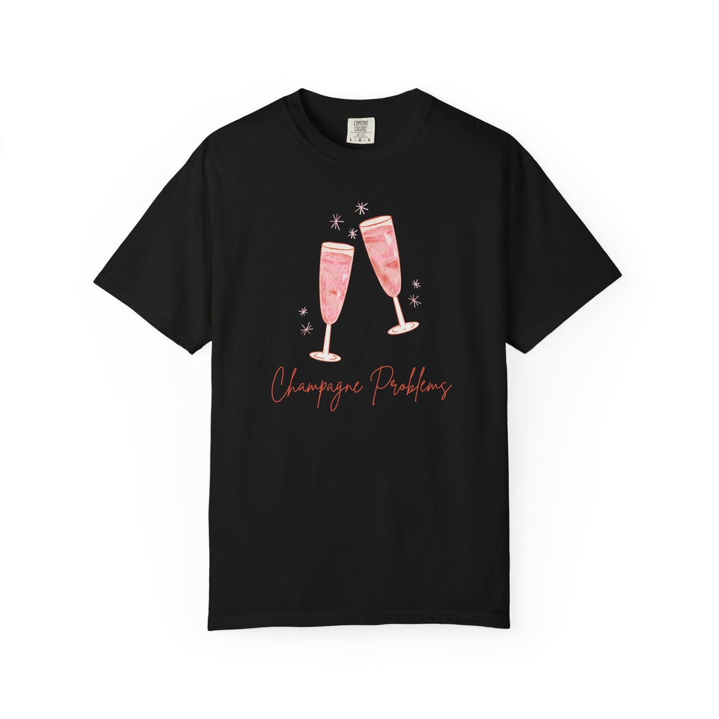 Champagne Problems Comfort Colors Tee