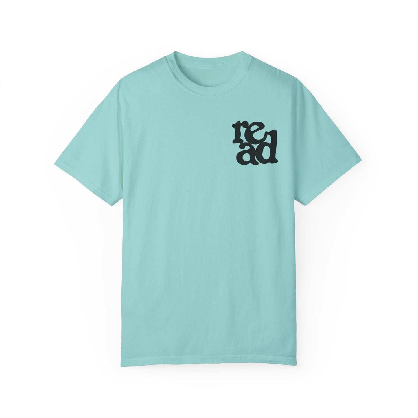 READ Comfort Colors Tee