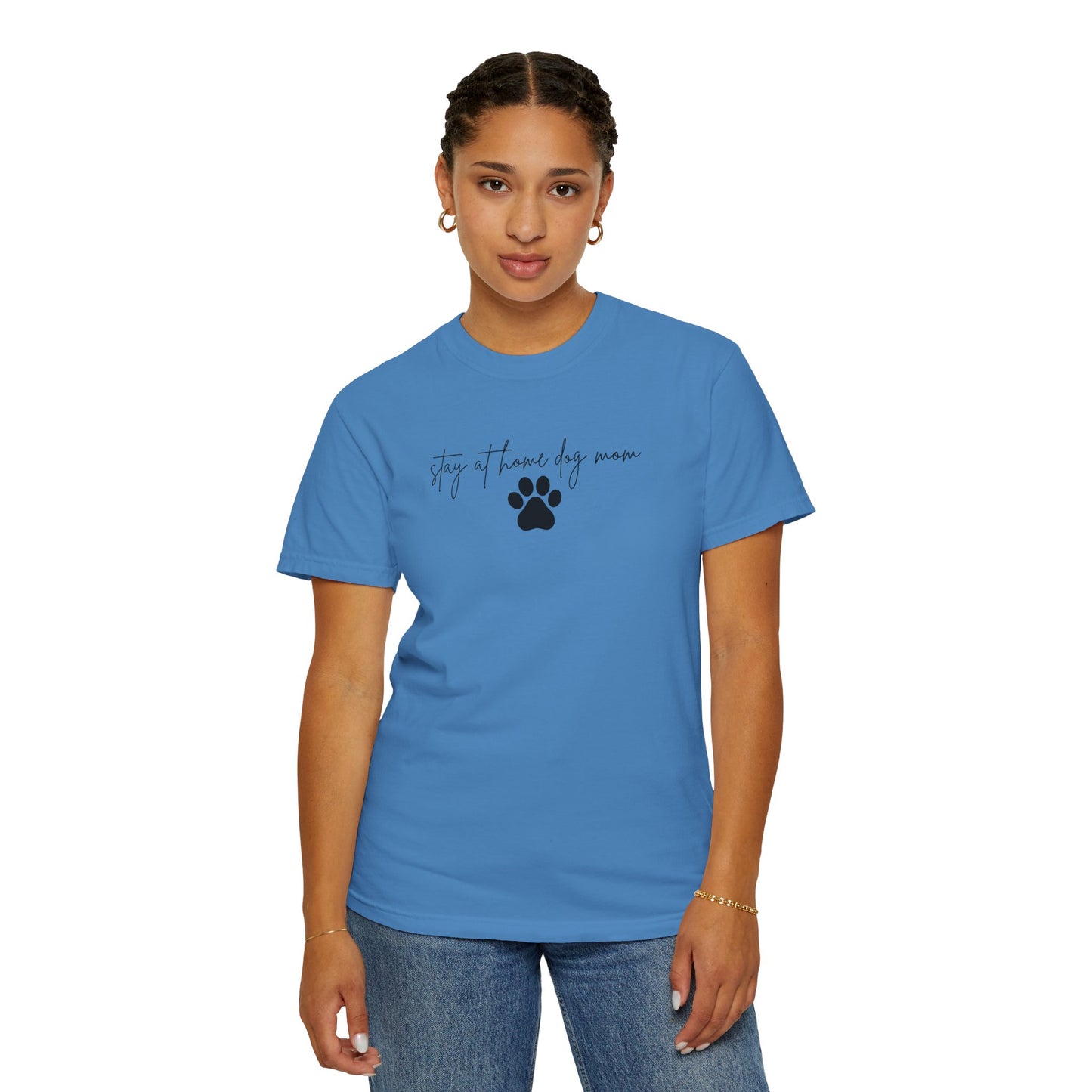 Stay at Home Dog Mom Comfort Colors Tee