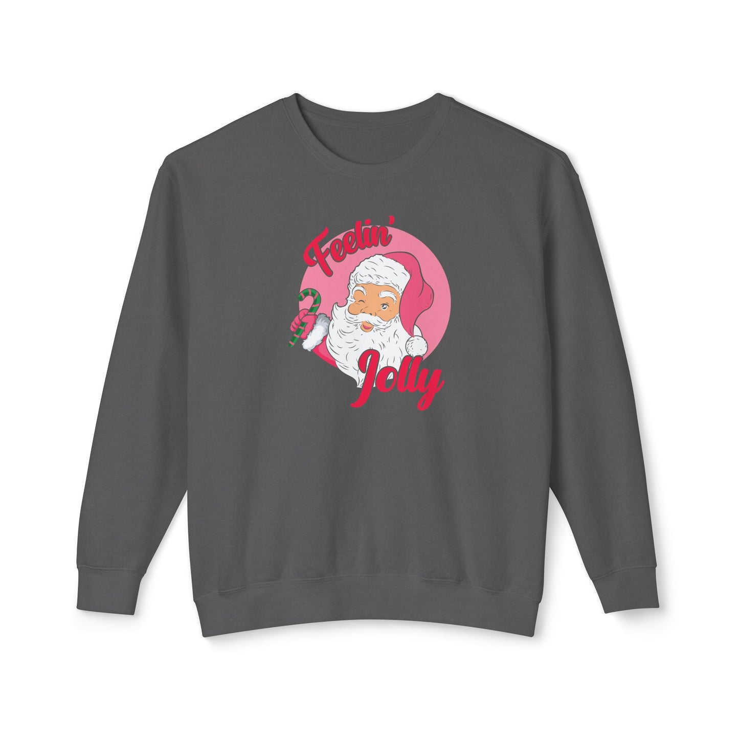 Feelin' Jolly Comfort Colors Sweatshirt