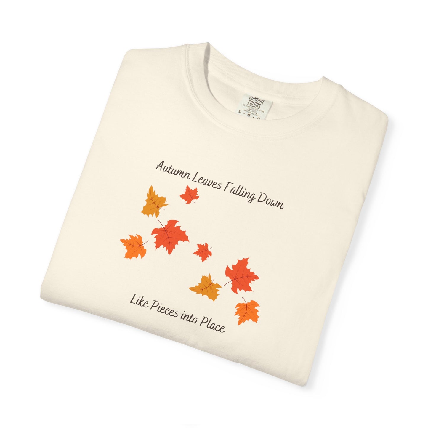 Autumn Leaves Falling Down Comfort Colors Tee