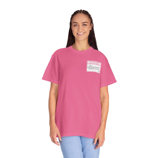 Emotionally Attached To Fictional Characters Name Tag Pink Comfort Colors Tee