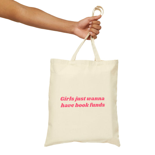 Girls Just Wanna Have Book Funds Pink Tote Bag