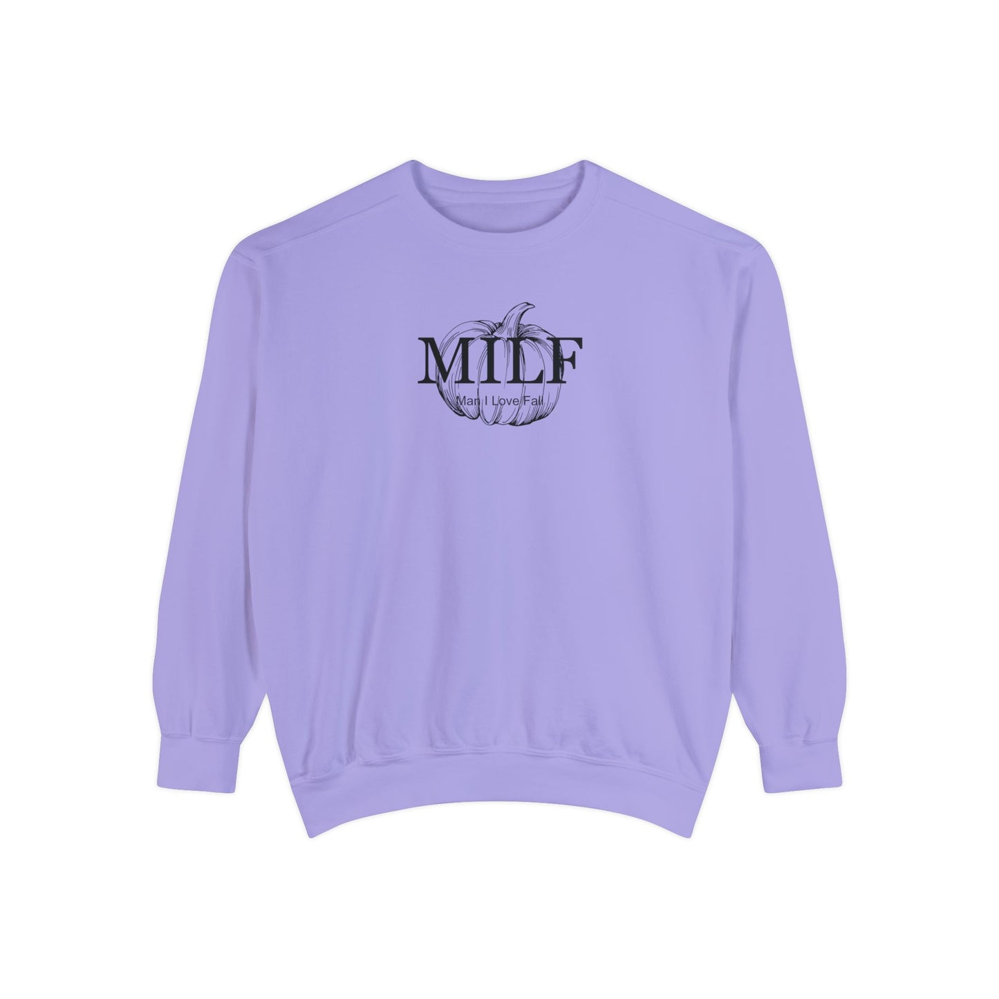 MILF (Man I Love Fall) Comfort Colors Sweatshirt