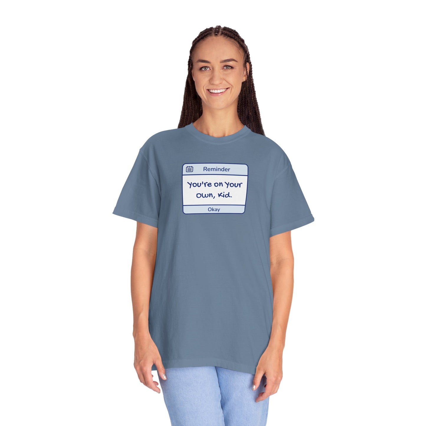 You're On Your Own Kid Comfort Colors Tee