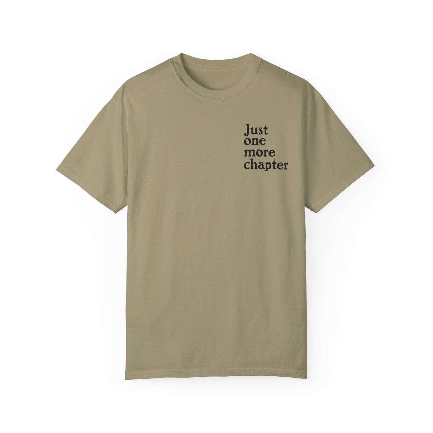 Just One More Chapter Comfort Colors Tee