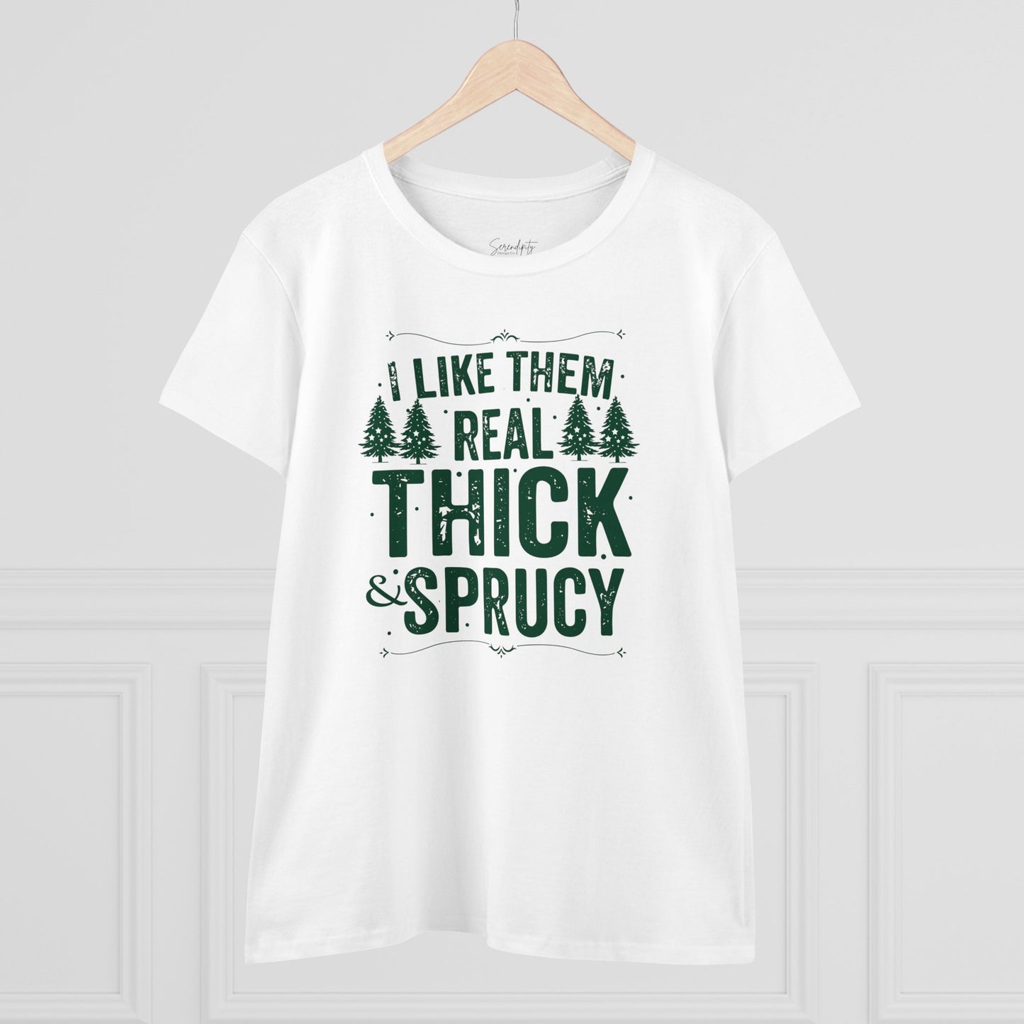 I Like Them Real Thick & Sprucy Baby Tee